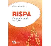 Rispa. Quando si perde un figlio