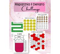 Risparmia il Denaro Challenge Libro: Diario di monitoraggio del risparmio soldi di 90 pagine per uomini e donne/ €100€ , 250€ ,300€ ... Di Risparmio budget planner challenge italia