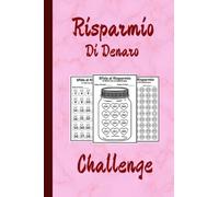 Risparmia il Denaro Challenge: Un libro di sfide per risparmiare denaro con una varietà di sfide disponibili da € 100 a € 20.000 segue i risparmi monetari quotidianamente