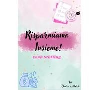 Risparmiamo Insieme: Cash Stuffing