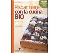 Risparmiare con la cucina bio