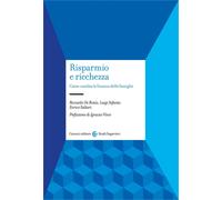 Risparmio e ricchezza-Riccardo De Bonis, Luigi Infante, Enrico Saltari