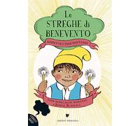 Rispetta i tuoi fantasmi. Le streghe di Benevento