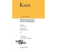 Risposta alla domanda: che cos'è l'Illuminismo?