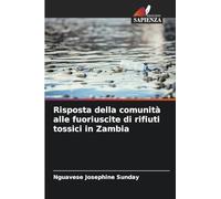 Risposta della comunità alle fuoriuscite di rifiuti tossici in Zambia