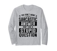 Risposta sarcastica Domanda stupida Detto Divertente Maglia a Manica