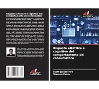 Risposte affettive e cognitive del comportamento del consumatore