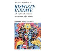 Risposte inedite. Alle origini della coscienza
