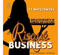 Risque Business: Breastaurants in American Culture