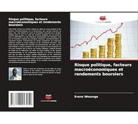 Risque politique, facteurs macroéconomiques et rendements boursiers