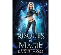 Risques et Magie