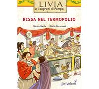 Rissa nel termopolio. Livia e i segreti di Pompei
