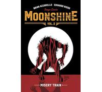 Brian Azzarello Marc Andreyko Daryl Gre Moonshine Volume 2: Misery T (Tascabile)