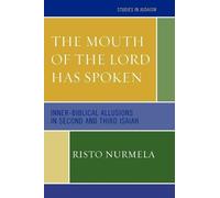 Risto Nurmela The Mouth of the Lord has Spoken (Tascabile) Studies in Judaism