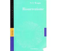 Risurrezione - Wright Nigel T.