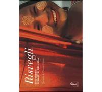 Risvegli. 130 pensieri di maestri dell'Asia. Ediz. illustrata