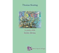 Risvegli. La pratica della lectio divina