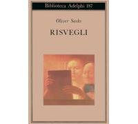 Risvegli - Sacks Oliver