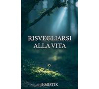 Risvegliarsi alla Vita