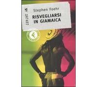 Risvegliarsi in Giamaica