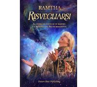 LIBRO RISVEGLIARSI. LA STORIA DEL SOGNO DI UN MAESTRO - RAMTHA