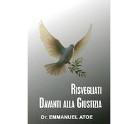 Risvegliati davanti alla giustizia