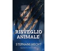 Risveglio animale: The Lost Shifters, Vol.3
