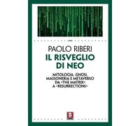 RISVEGLIO DI NEO (IL) - Riberi Paolo - 2022 - Lindau