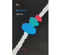Risveglio. Riflessioni