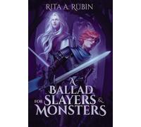 Rita a Rubin A Ballad for Slayers & Monsters (Tascabile)