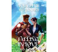 Rita A Rubin Of Knights and Books and Falling In Love (Tascabile)