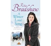 Rita Bradshaw A Winter Love Song (Tascabile)