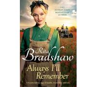 Rita Bradshaw Always I'll Remember (Tascabile)