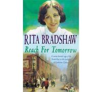 Rita Bradshaw Reach for Tomorrow (Tascabile)