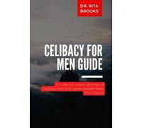 Rita Brooks Celibacy for Men Guide (Tascabile)