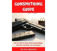 Rita Brooks The Gunsmithing Guide (Tascabile)