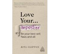 Rita Clifton Love Your Imposter (Tascabile)