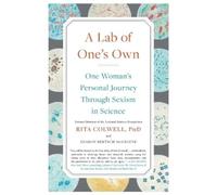 Rita Colwell Sharon Bertsch McGrayne A Lab of One's Own (Tascabile)
