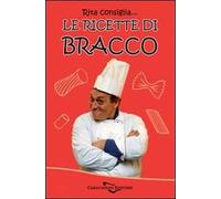 Rita consiglia... Le ricette di Bracco