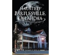 Rita Cook Haunted Bartlesville, Oklahoma (Tascabile) Haunted America