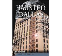Rita Cook Haunted Dallas (Tascabile) Haunted America