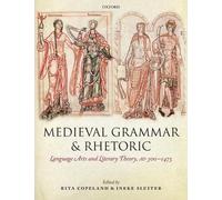 Rita Copeland Medieval Grammar and Rhetoric (Tascabile)