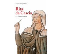 Rita da Cascia. La santa di tutti