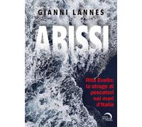 Rita Evelin: la strage di pescatori nei mari d’Italia. Ediz. illustrata