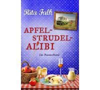 Rita Falk Apfelstrudel-Alibi: Ein Provinzkrimi Sehnlichst erwartet (Tascabile)
