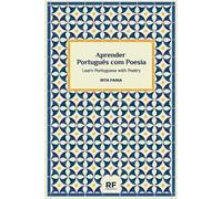 Rita Faria Aprender Português com Poesia/ Learn Portuguese with Poet (Tascabile)