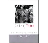 Rita Felski Doing Time (Copertina rigida) Cultural Front