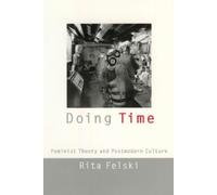 Rita Felski Doing Time (Tascabile) Cultural Front