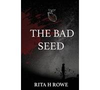 Rita H Rowe The Bad Seed (Tascabile)