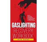 Rita Hayes Gaslighting Recovery Workbook (Tascabile)